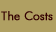 The Cost